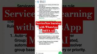 ServiceNow learning with WhatsApp META AI metaai ai servicenow skfacts [upl. by Ballou341]