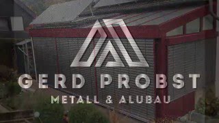 Metall amp Alubau Gerd Probst  Unternehmensfilm [upl. by Spalla]