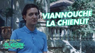 Viannouche quotLa Chienlitquot  Palmashow [upl. by Enyamart]