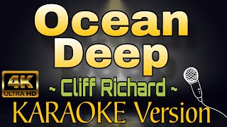 OCEAN DEEP  Cliff Richard HD KARAOKE Version [upl. by Nedry]