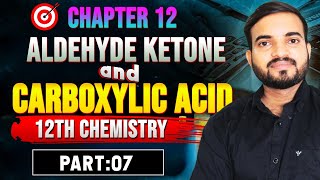 Aldehyde Ketone and Carboxylic acid  12th chemistry  chapter 12 Part 7 neeta2zpractical991 [upl. by Livingston]