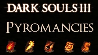 Dark Souls 3 All 27 Pyromancies Locations Guide Master of Pyromancies [upl. by Euqirdor831]