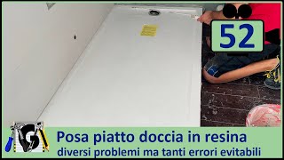 Come si posa un piatto doccia in resina – Diversi problemi ma tanti errori [upl. by Xuagram]