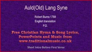 AuldOld Lang Syne English Lyrics amp Orchestral backing music [upl. by Carmelia]