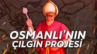 Osmanlıda Sokullu Mehmet Paşanın Çılgın Projesi Don Volga Kanalı [upl. by Bakki]