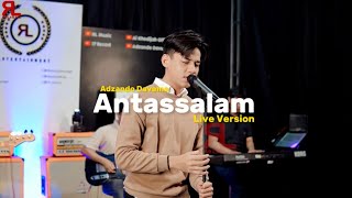 Antassalam  Adzando Davema  Live Version [upl. by Shabbir452]