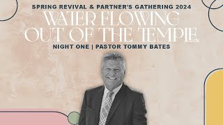 Spring Revival  Pastor Tommy Bates  51924 PM [upl. by Wayolle]