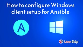 How to configure Windows client setup for Ansible [upl. by Erdnaxela106]