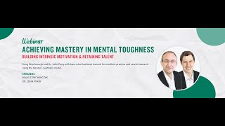 Achieving Mastery in Mental Toughness  Building Intrinsic Motivation amp Retaining Talent [upl. by Bond]