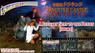 Haunted Castle Revisited Ost A Lullaby Sent to the Devils short [upl. by Sorensen]