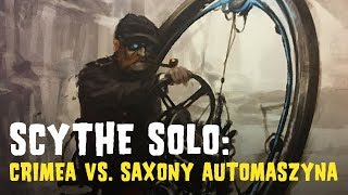 Scythe Solo  Crimea vs Saxony [upl. by Willdon]