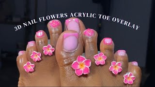 ACRYLIC TOE OVERLAY TUTORIAL  HOW TO DO ACRYLIC TOES  TRENDING 3D FLOWER NAIL ART [upl. by Drolet695]