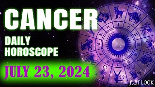 Cancer Daily Horoscope Today July 23 2024 [upl. by Raddy]