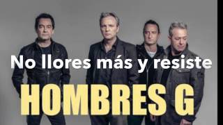 Hombres G  Esperando Un Milagro Lyric Video [upl. by Odille]