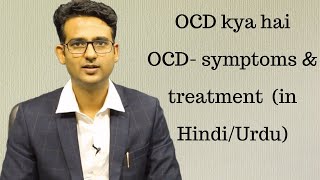 What is OCD Obsessive compulsive disorder in HindiUrdu Dr Praveen Tripathi [upl. by Sindee]