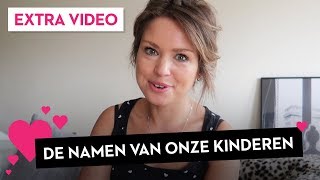 BABYNAMEN WAAROM DEZE NAMEN VOOR MIJN KINDEREN 👦👧🏻💞 [upl. by Hajed]