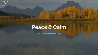 Christian Piano Playlist With Scriptures Prayer Music  Peace amp Calm [upl. by Ahsuatal]