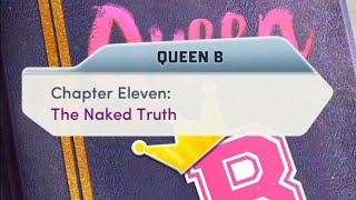 CHOICES  QUEEN B  CHAPTER 11 THE NAKED TRUTH [upl. by Tull]