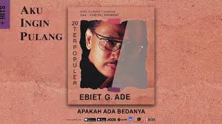 Ebiet G Ade  Apakah Ada Bedanya Official Audio [upl. by Paule]