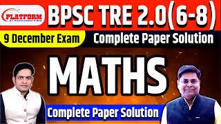 BPSC TEACHER 20 MATHS  09 December 2023  CLASS 6 8 QUESTION ANAYLSIS By Amarjeet Sir bpsc [upl. by Eiclud197]