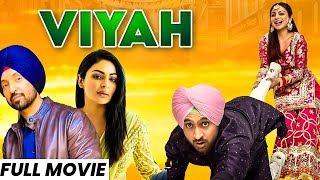 Viyah HD Video  Diljit Dosanjh New Movie  Neeru Bajwa  New Punjabi Movie 2024  Punjabi Movies [upl. by Eelimaj]