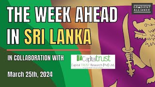 The Week Ahead in Sri Lanka  25th March 2024 [upl. by Bernardi]