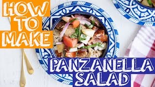 How to Make a Panzanella Salad Recipe [upl. by Clea]