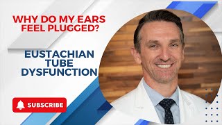 Understanding Eustachian Tube Dysfunction [upl. by Milburn]