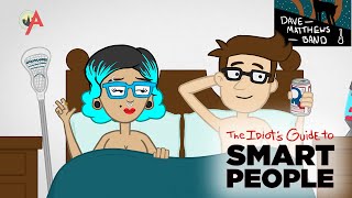 College  The Idiots Guide to Smart People [upl. by Lusar358]