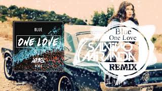 Blue  One Love SaLvino Miranda Remix [upl. by Kamp]