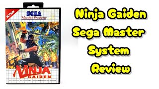 Ninja Gaiden SEGA Master System Review [upl. by Ennayehc]