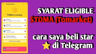 syarat ELIG TOMA Tomarket  bahas update tomato dan cara beli star telegram [upl. by Proudman]