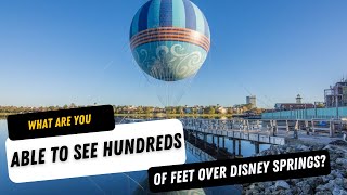 4K  AerophileThe World Leader in Balloon Flight  Disney Springs [upl. by Sirovat748]