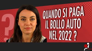 QUANDO SI PAGA IL BOLLO AUTO NEL 2022 [upl. by Vizza]