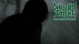 SHADOW OF INTENT  Malediction Official Music Video [upl. by Pearla]