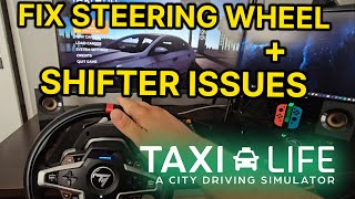 How to configure steering wheel and shifter for Taxi Life  Tips amp Tricks [upl. by Bohlen]