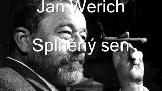 Jan Werich  Splněný sen [upl. by Ennirroc]