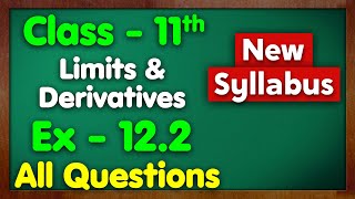 Class 11 Ex 122 Limits and Derivatives Ch12 New Syllabus NCERT Green Board Differentiation Maths [upl. by Nnylecoj669]