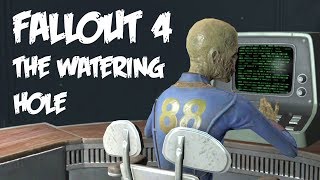 The Watering Hole Vault 88 Quest Walkthrough  Fallout 4 [upl. by Foley]