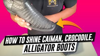 How To Shine Caiman Crocodile Alligator Boots With Neutral Shoe Wax Polish [upl. by Margot]