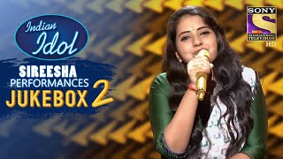 Sireesha Special Performances  Jukebox 2  Indian Idol Season 12 [upl. by Ruthie]