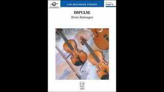 Impulse by Brian Balmages Orchestra  Score and Sound [upl. by Euqirrne]