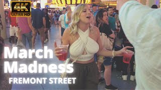 Fremont Street Las Vegas  March Madness weekend 4K [upl. by Marmaduke]