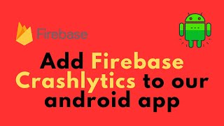 How to add Firebase Crashlytics to our Android App 2023 Hindi [upl. by Ruthie]