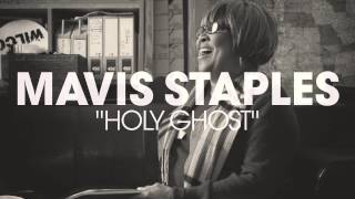 Mavis Staples  quotHoly Ghostquot Full Album Stream [upl. by Eninnej]