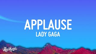 Lady Gaga  Applause Lyrics [upl. by Einotna347]