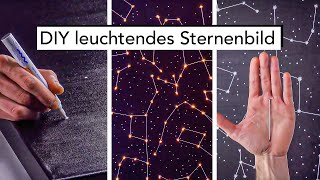 Leuchtendes Sternenbild DIY  Kreiere eine ganz besondere Deko mit dem Sternenhimmel deiner Geburt [upl. by Yenot]