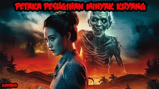 PETAKA PESUGIHAN MINYAK KUYANG  KISAH MISTERI [upl. by Merralee940]