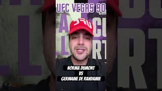 UFC Vegas 90  Norma Dumont vs Germaine de Randamie [upl. by Veronika]