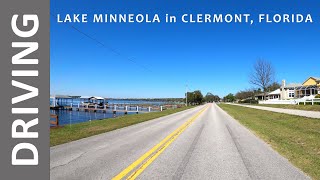 Driving around Lake Minneola in Clermont Florida on a Sunny Day [upl. by Wren]